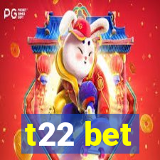 t22 bet